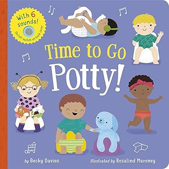 Time to Go Potty!: Includes 6 Sounds and an On/Off Switch on the Back Cover!      Board book – ... | Amazon (US)