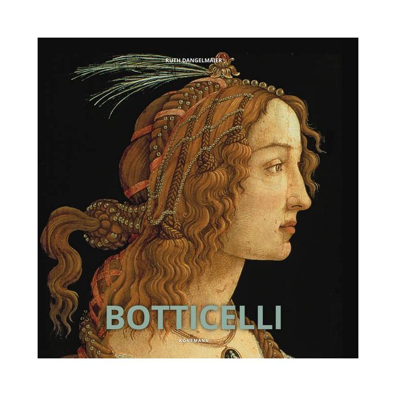 Botticelli - (Artist Monographs) by  Ruth Dangelmaier (Hardcover) | Target