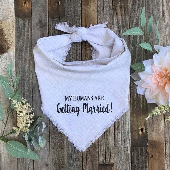 My Humans are Getting Married Dog Bandana, Wedding Announcement Dog Bandana,  Engagement Dog Band... | Etsy (US)