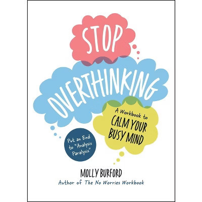 Stop Overthinking - by  Molly Burford (Paperback) | Target