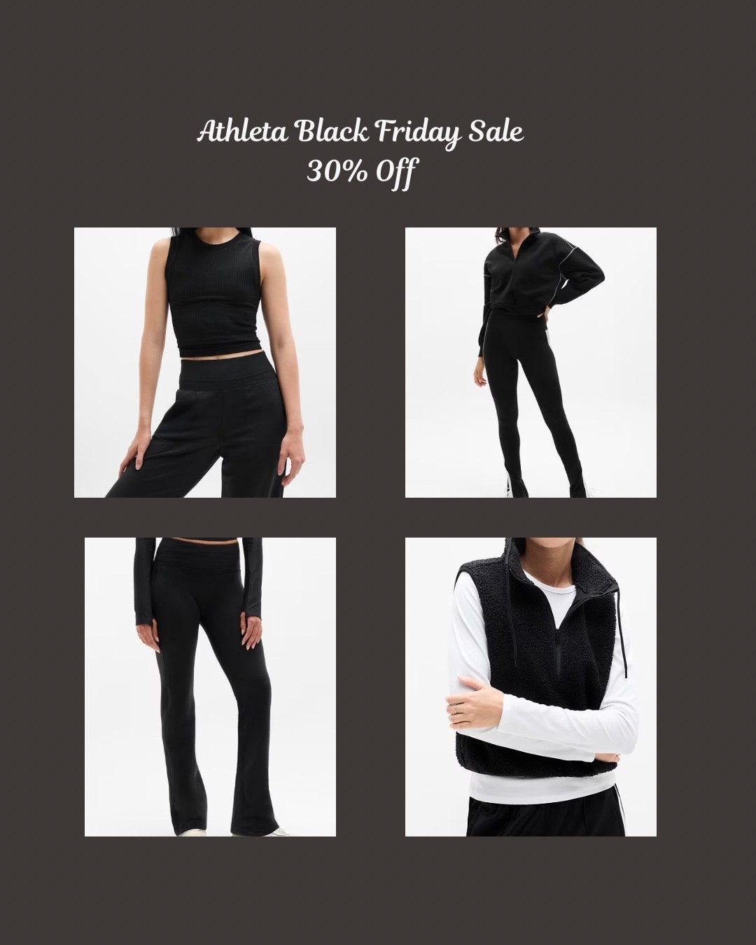 Athleta Black Friday Sale- 30-40% off! 

#LTKHoliday #LTKCyberWeek #LTKGiftGuide