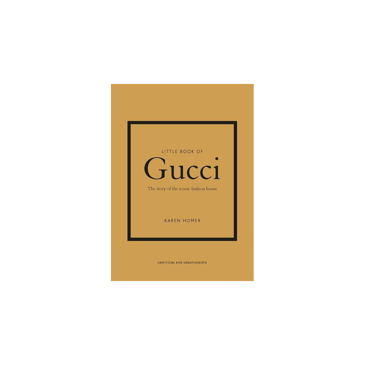 Little Book of Gucci - (Little Books of Fashion) 7th Edition by  Karen Homer (Hardcover) | Target