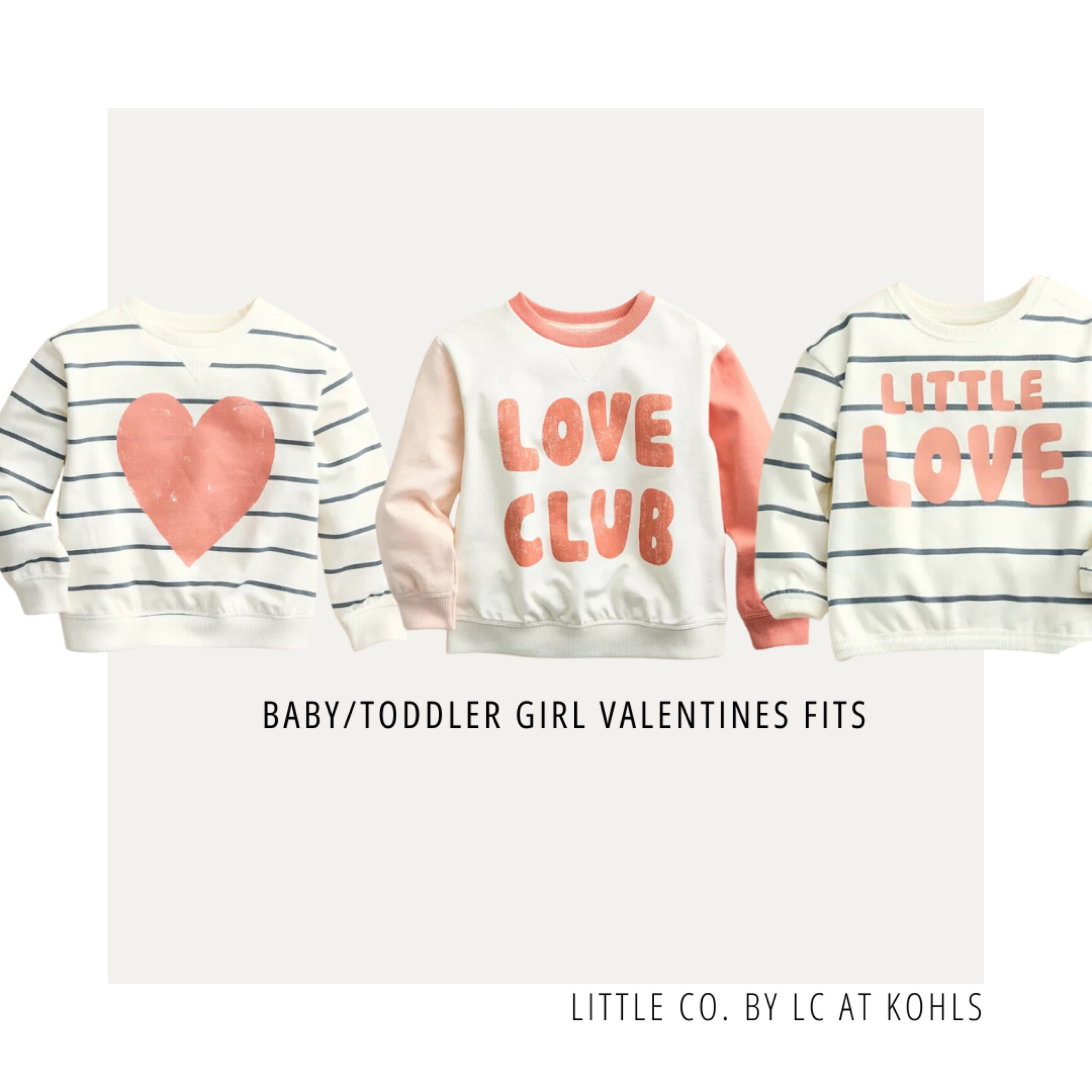 Toddler/baby valentines sweatshirts. Little co by Lauren Conrad at kohls!

#LTKSeasonal #LTKkids #LTKbaby