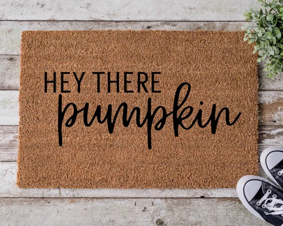 Fall Decor, Hey There Pumpkin Doormat, Fall Welcome Mat, Funny Doormat, Funny Welcome Mat, Hallow... | Etsy (US)