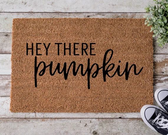 Fall Decor, Hey There Pumpkin Doormat, Fall Welcome Mat, Funny Doormat, Funny Welcome Mat, Hallow... | Etsy (US)