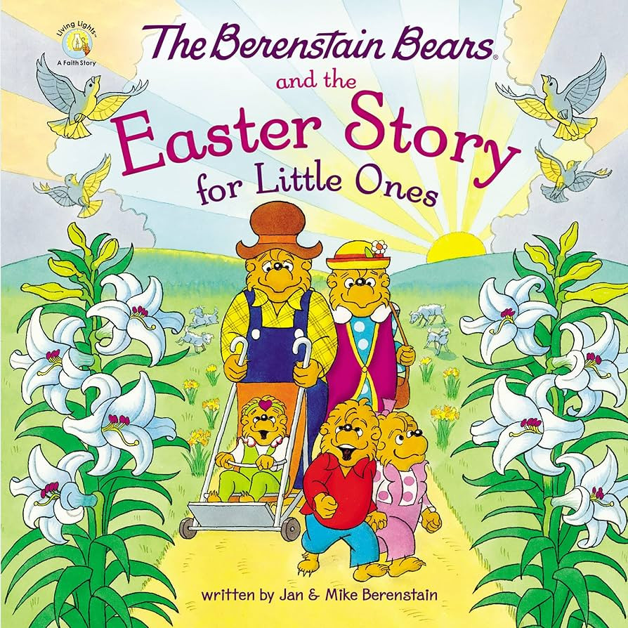 The Berenstain Bears and the Easter Story for Little Ones: An Easter And Springtime Book For Kids... | Amazon (US)