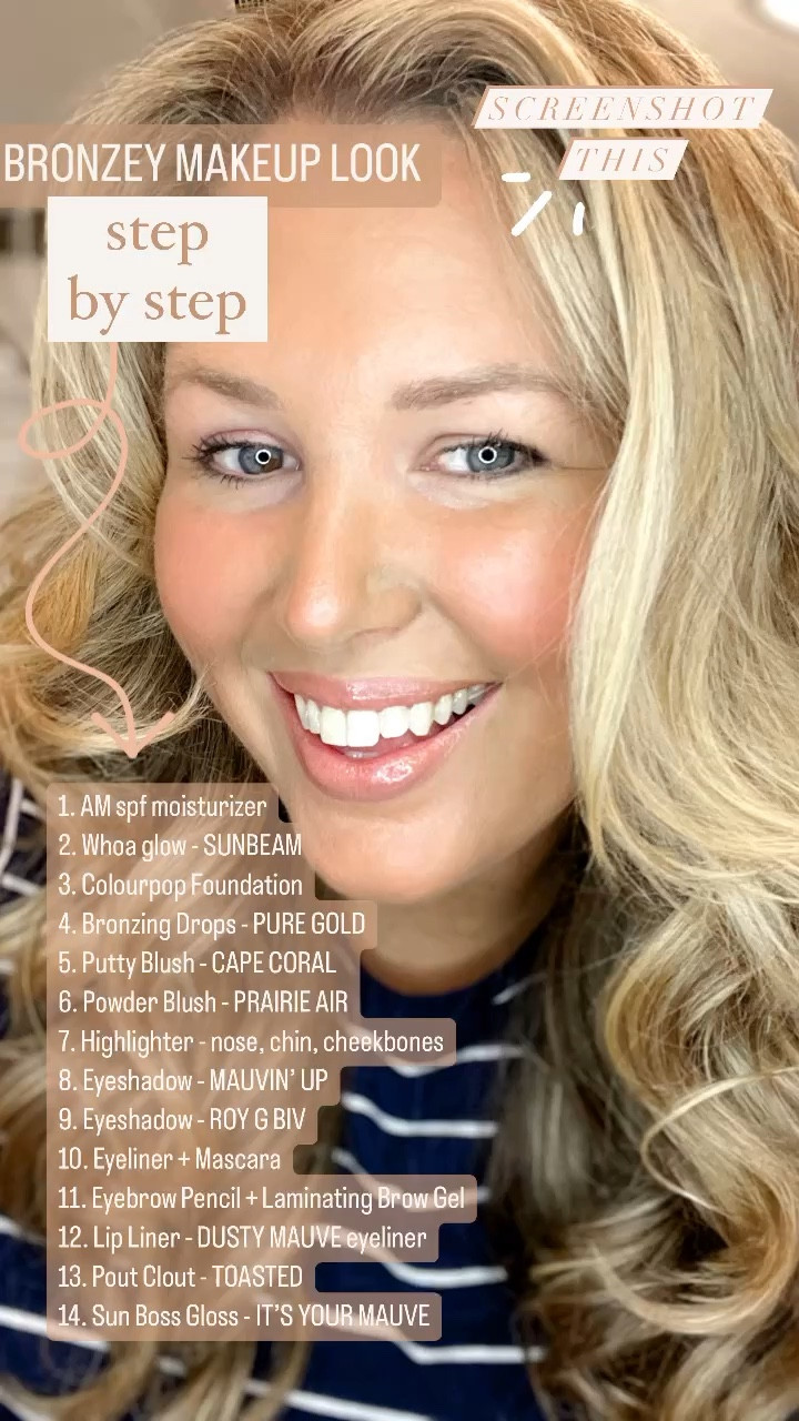 Makeup used for a BRONZEY look!

1. AM spf moisturizer
2. Whoa glow - SUNBEAM
3. Colourpop Foundation
4. Bronzing Drops - PURE GOLD
5. Putty Blush - CAPE CORAL
6. Powder Blush - PRAIRIE AIR
7. Highlighter - nose, chin, cheekbones
8. Eyeshadow - MAUVIN' UP
9. Eyeshadow - ROY G BIV
10. Eyeliner + Mascara
11. Eyebrow Pencil + Laminating Brow Gel
12. Lip Liner - DUSTY MAUVE eyeliner
13. Pout Clout - TOASTED
14. Sun Boss Gloss - IT'S YOUR MAUVE

#LTKFindsUnder50 #LTKBeauty #LTKBacktoSchool