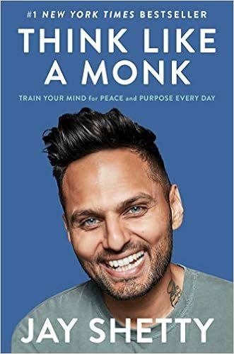Think Like a Monk: Train Your Mind for Peace and Purpose Every Day



Hardcover – Illustrated, ... | Amazon (US)