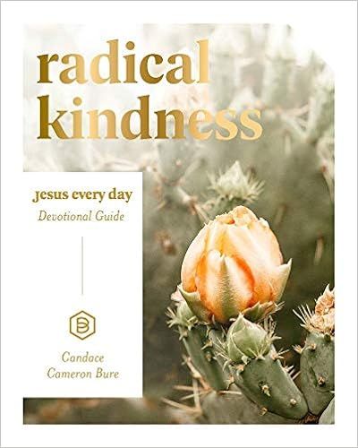 Radical Kindness: Jesus Every Day Devotional Guide



Perfect Paperback – April 6, 2021 | Amazon (US)