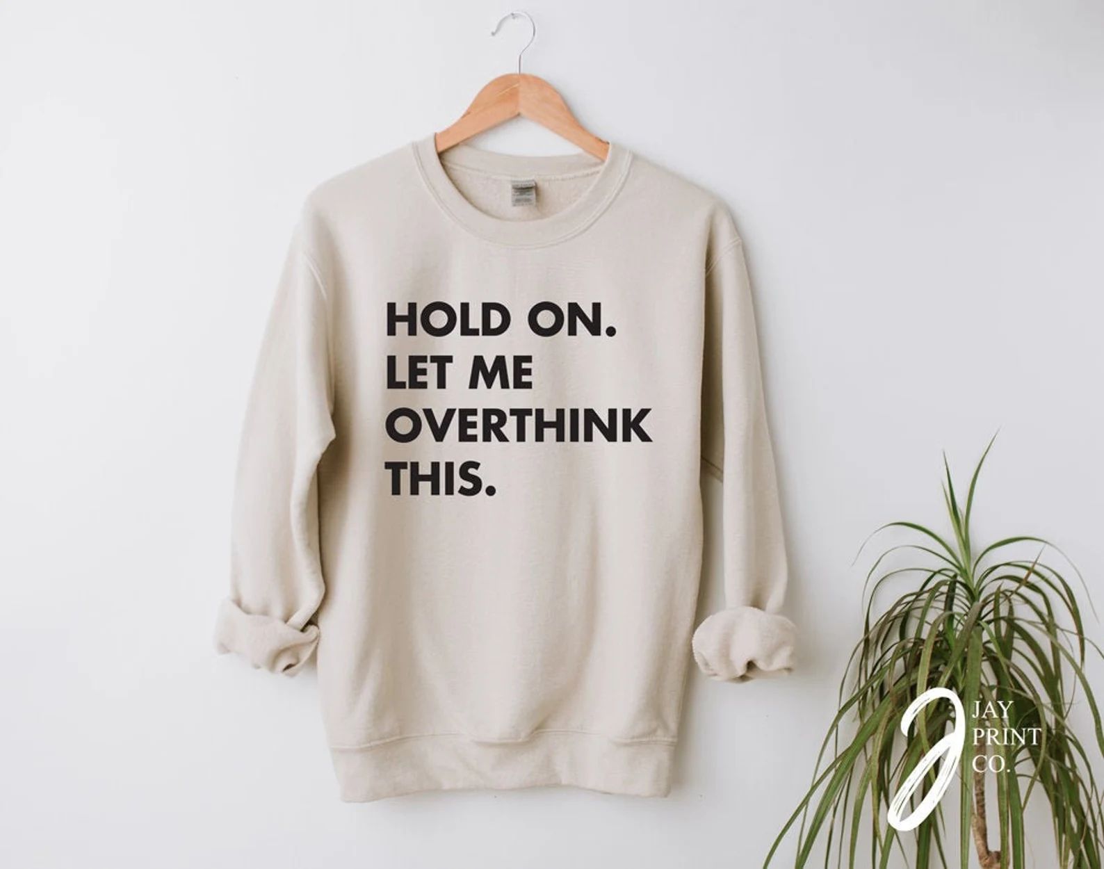 Hold on Let Me Overthink This Sweatshirt | Etsy | Etsy (US)