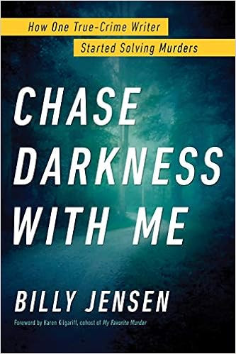 Chase Darkness with Me: How One True-Crime Writer Started Solving Murders | Amazon (US)