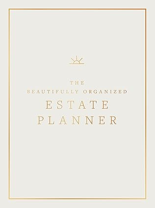 The Beautifully Organized Estate Planner: The Ultimate Estate Planning Organizer for End of Life ... | Amazon (US)