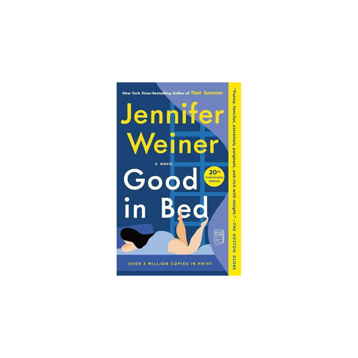 Good in Bed (20th Anniversary Edition) - by  Jennifer Weiner (Paperback) | Target