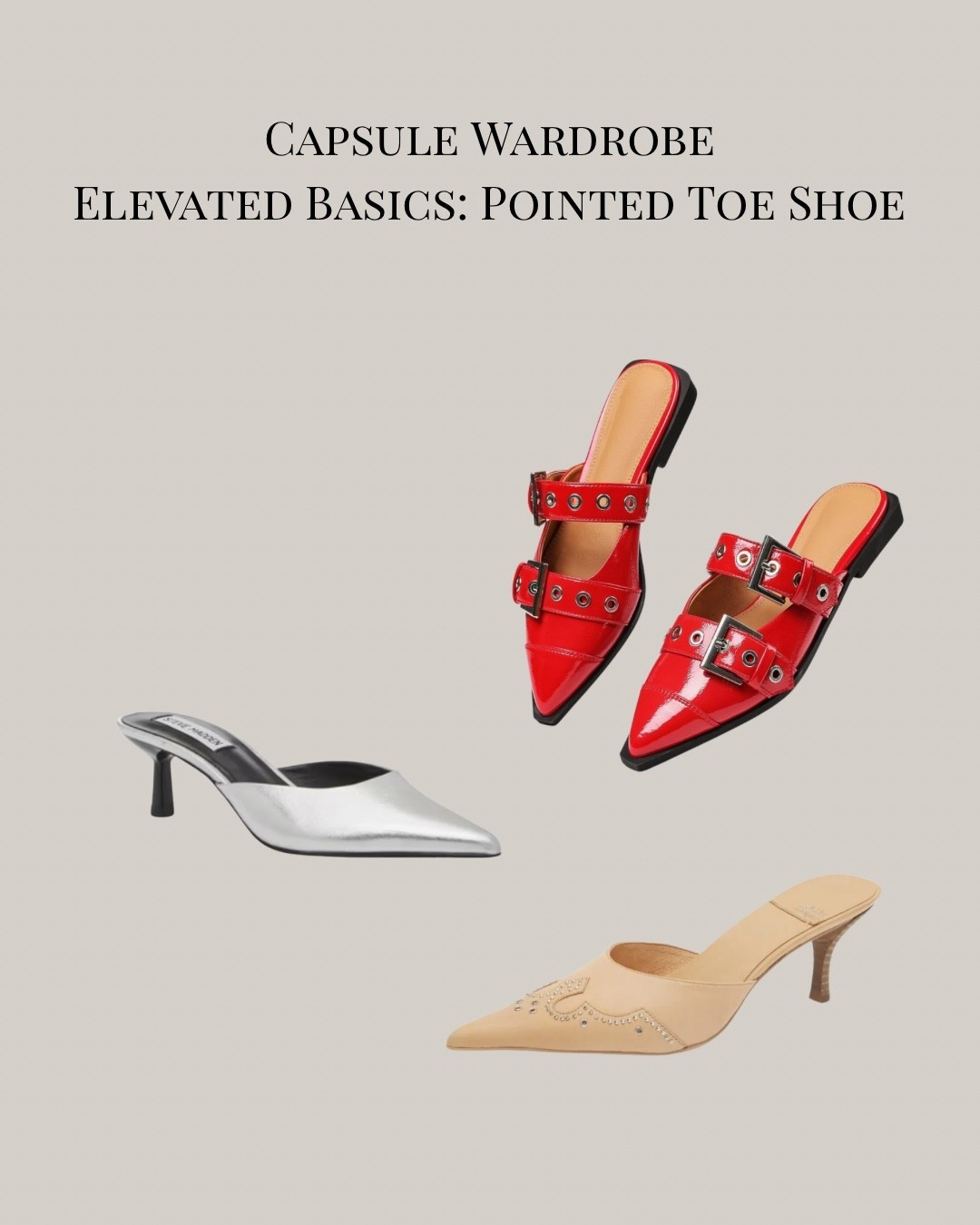 A pointed toe shoe is both trendy and classic. These will take your outfit from plain to chic! I love a shoe that can be work appropriate and stylish enough to wear out to dinner - and these do it every time. Linking some of my favorite ones for you ✨


#shoes#pointedtoe#mules#pumps#flats

#LTKShoeCrush #LTKStyleTip #LTKWorkwear