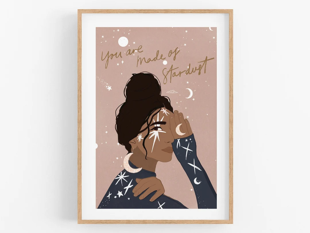 MADE OF STARDUST Illustration Print Inspirational Quote - Etsy UK | Etsy (UK)