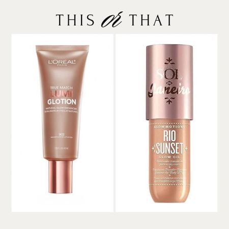 I would go with that! 
Fashionablylatemom 
L'Oreal Paris Makeup True Match Lumi Glotion, Natural Glow Enhancer, Illuminator Highlighter Skin Tint, for an All Day Radiant Glow, Medium, 1.35 Ounces
SOL DE JANEIRO Rio Sunset Glow Oil 75ml

#LTKsalealert #LTKbeauty