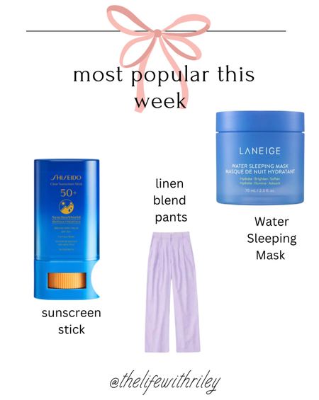 Most popular from this week 

Still loving the linen blend pants 

Sephora sale clearly still on the brain 

Skincare, sunscreen, laneige, water mask, sunscreen stick, anti-aging, linen, linen blend, summer linen, linen pants, lilac pants, purple pants 