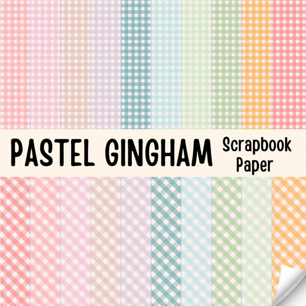Pastel Gingham Scrapbook Paper: Double-Sided Decorative Pastel Scrapbooking Pages, Decoupage, DIY, Craft Papers for Junk Journals, Wrapping Paper , Card Making And More: Bloom, Zyphira: Amazon.com: Books paper | Amazon (US)
