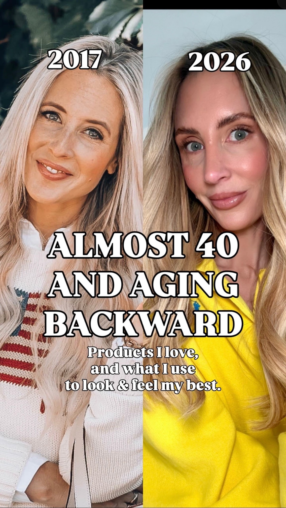 Almost 40 and aging backward… products I love and what I use to look and feel my best!