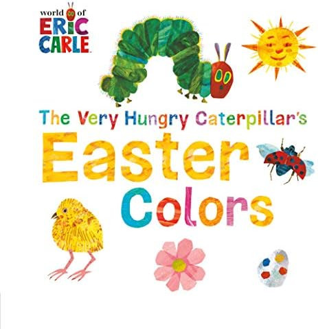 The Very Hungry Caterpillar's Easter Colors (The World of Eric Carle) | Amazon (US)