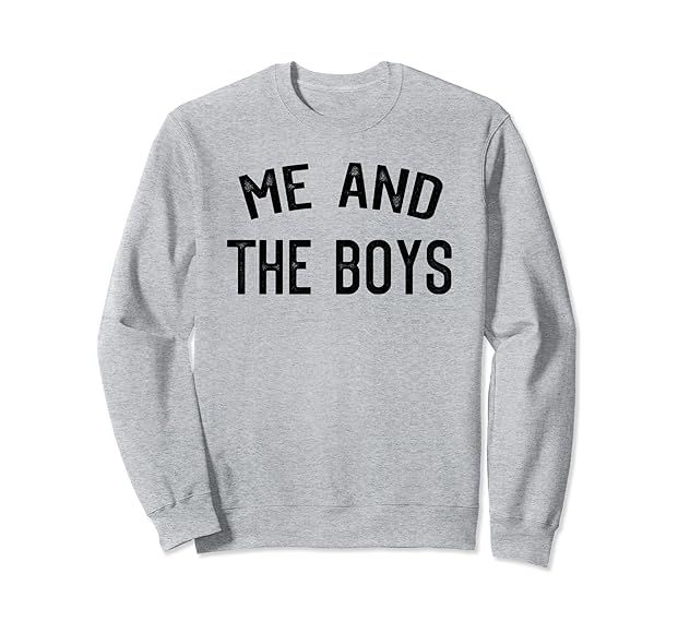 Me and The Boys Sweatshirt | Amazon (US)
