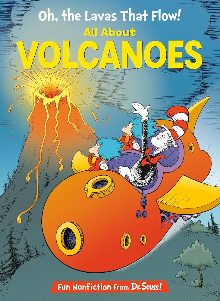 Oh, the Lavas That Flow! All About Volcanoes (The Cat in the Hat's Learning Library) | Amazon (US)