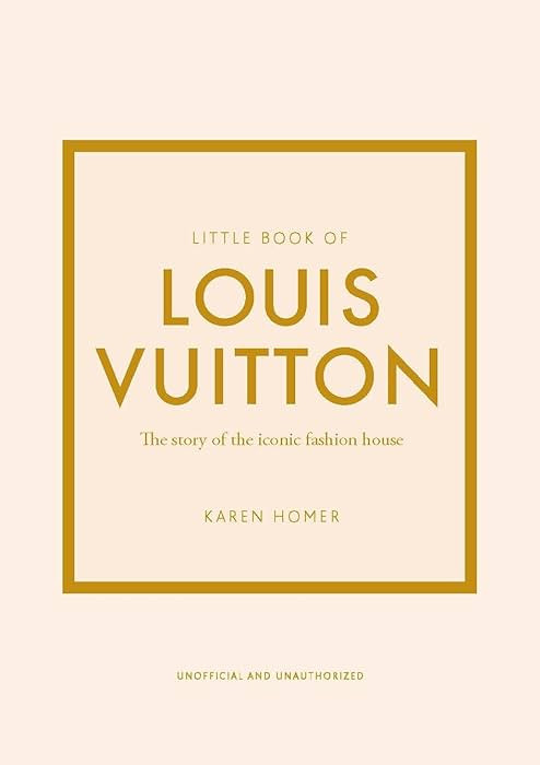 Little Book of Louis Vuitton: The Story of the Iconic Fashion House (Little Books of Fashion) | Amazon (US)