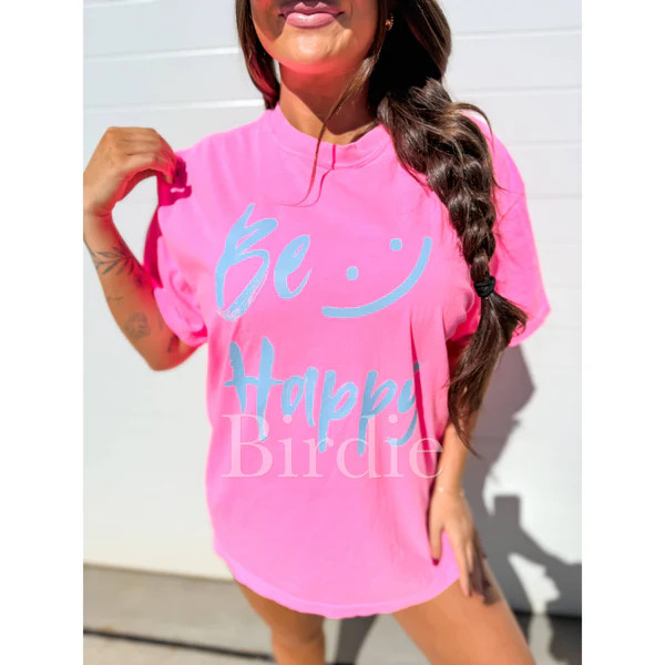 Be Happy Graphic Tee on Neon Pink | Southern Roots Clothing Co.
