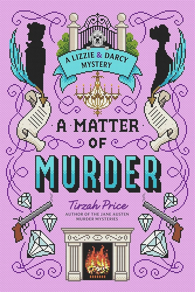 A Matter of Murder: Jane Austen Characters Become Sleuths in the Thrilling Conclusion to the Lizz... | Amazon (US)