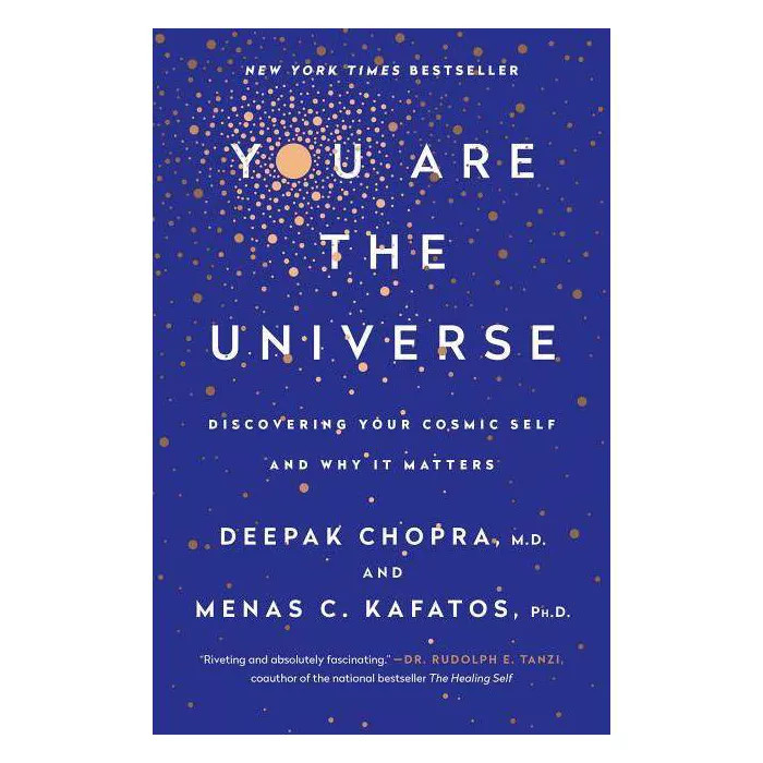 You Are the Universe - by  Deepak Chopra & Menas C Kafatos (Paperback) | Target