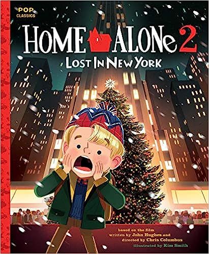Home Alone 2: Lost in New York: The Classic Illustrated Storybook (Pop Classics) | Amazon (US)