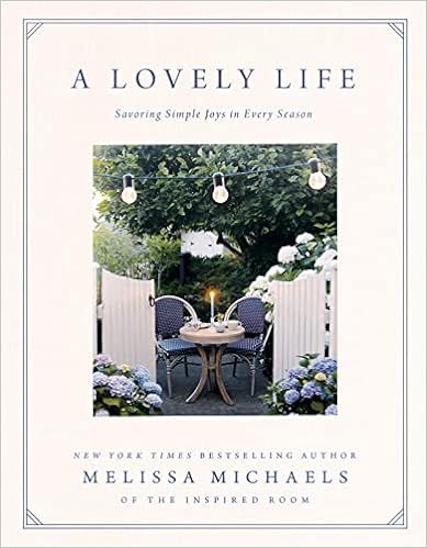 A Lovely Life: Savoring Simple Joys in Every Season | Amazon (US)