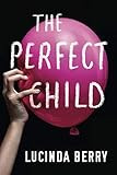The Perfect Child | Amazon (US)