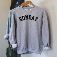 Sunday Sweatshirt, Day Of The Week Sweater, Weekend Apparel, Weekday Shirt, Slogan Sweatshirt Funny  | Etsy (UK)