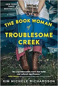 The Book Woman of Troublesome Creek: A Novel     Paperback – May 7, 2019 | Amazon (US)