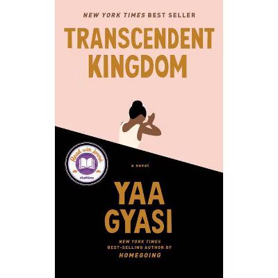 Transcendent Kingdom - by Yaa Gyasi | Target