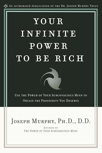 Your Infinite Power to Be Rich: Use the Power of Your Subconscious Mind to Obtain the Prosperity ... | Amazon (US)