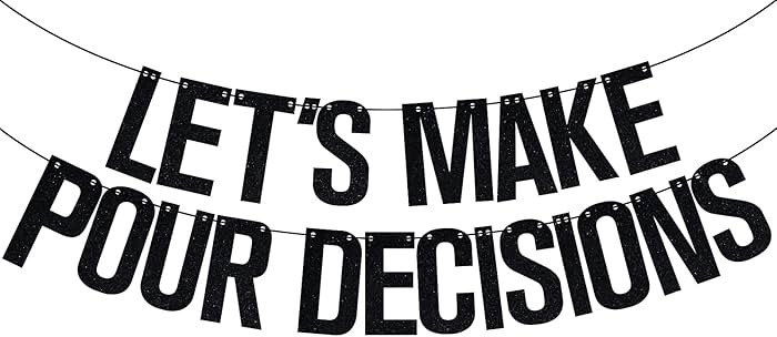Let's Make Pour Decision Banner, Girl's Night, Wine Party Banner, Bachelorette Party Decorations,... | Amazon (US)