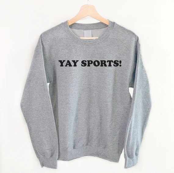 Yay Sports Sweatshirt | Game Day, Tailgating, Football Sweatshirt, Sunday Sweatshirt | Etsy (US)