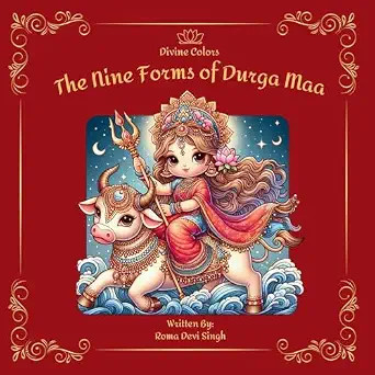 The Nine Forms of Durga Maa (Divine Colors)      Paperback – Large Print, September 21, 2024 | Amazon (US)