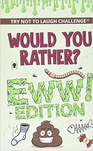 The Try Not to Laugh Challenge - Would Your Rather? - EWW Edition     Paperback – August 9, 201... | Amazon (US)