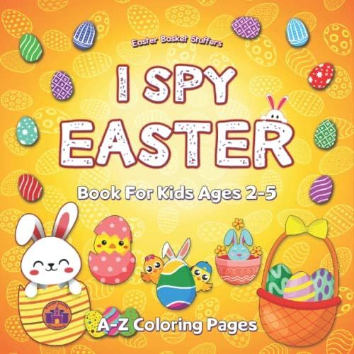 Easter Basket Stuffers: I Spy Easter Book for Kids Ages 2-5 A-Z Coloring Pages: Easter Basket Activi | Amazon (US)