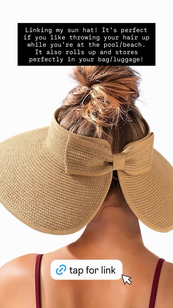 Linking my sun hat! It’s perfect if you like throwing your hair up while you’re at the pool/beach. It also rolls up and stores perfectly in your bag/luggage!