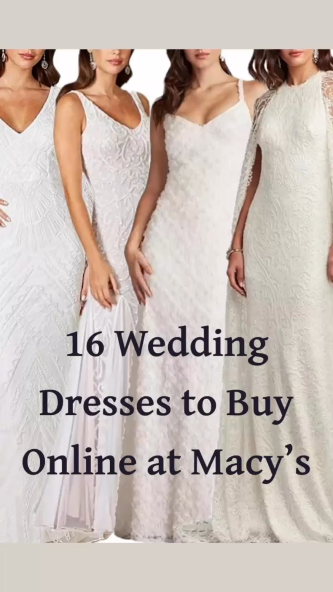 16 wedding dresses to buy online at Macy’s.

#engagementphotoshootdress #engagementpartydress #rehearsaldinnerdress #receptiondress 
#backyardweddings #brideonabudget 
#affordablebridal #destinationwedding  

#LTKStyleTip #LTKSeasonal #LTKWedding