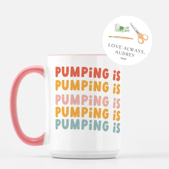 Pumping Is Breastfeeding / Pumping Breastfeeding Mug / Gift For Breastfeeding Mom / Gift For Pump... | Etsy (US)