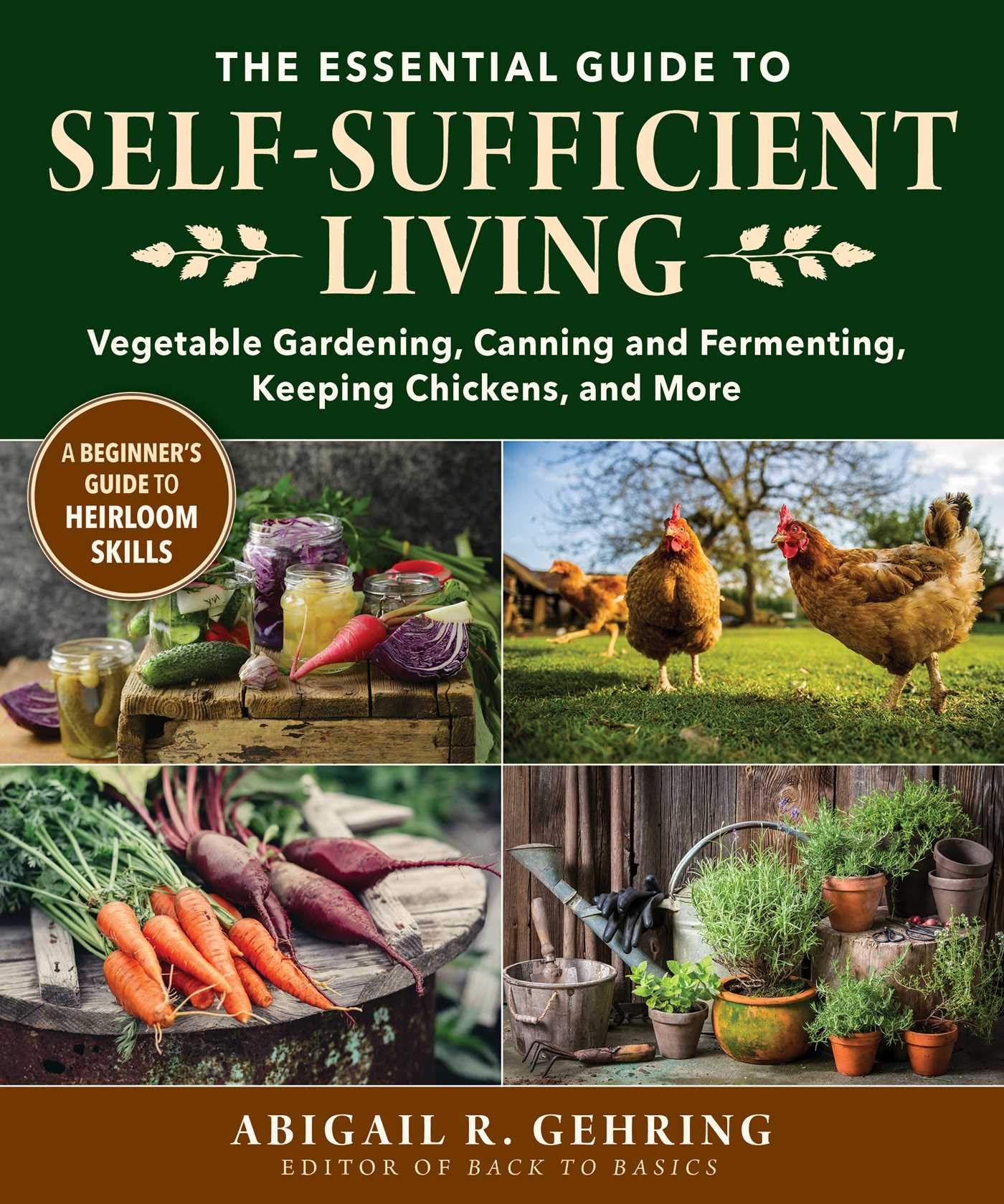 The Essential Guide to Self-Sufficient Living: Vegetable Gardening, Canning and Fermenting, Keepi... | Amazon (US)