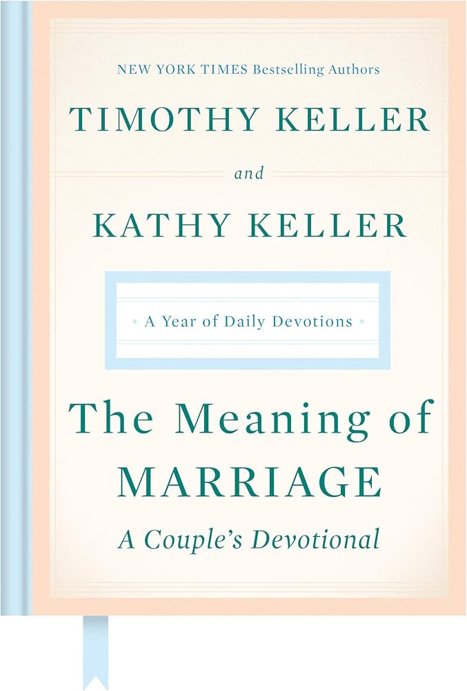 The Meaning of Marriage: A Couple's Devotional: A Year of Daily Devotions | Amazon (US)