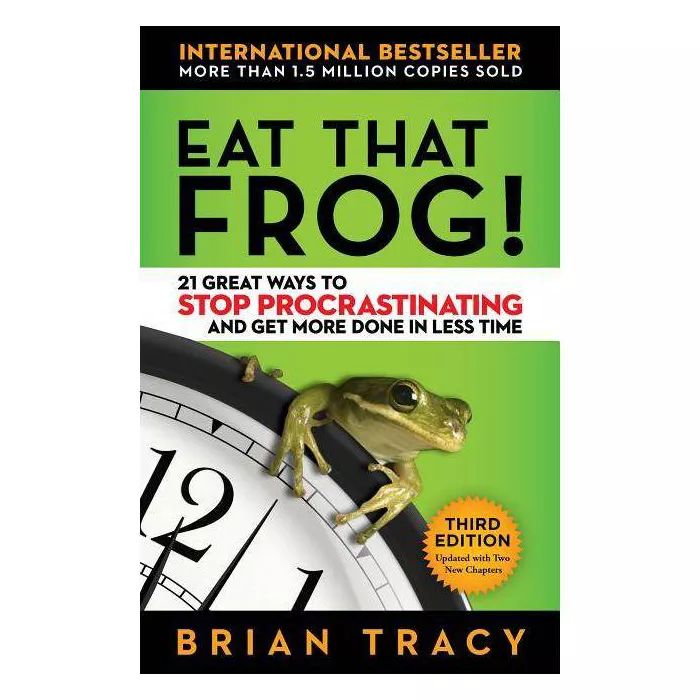 Eat That Frog! - 3rd Edition by  Brian Tracy (Paperback) | Target