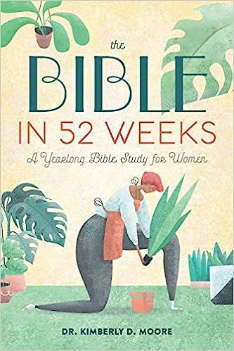 The Bible in 52 Weeks: A Yearlong Bible Study for Women | Amazon (US)