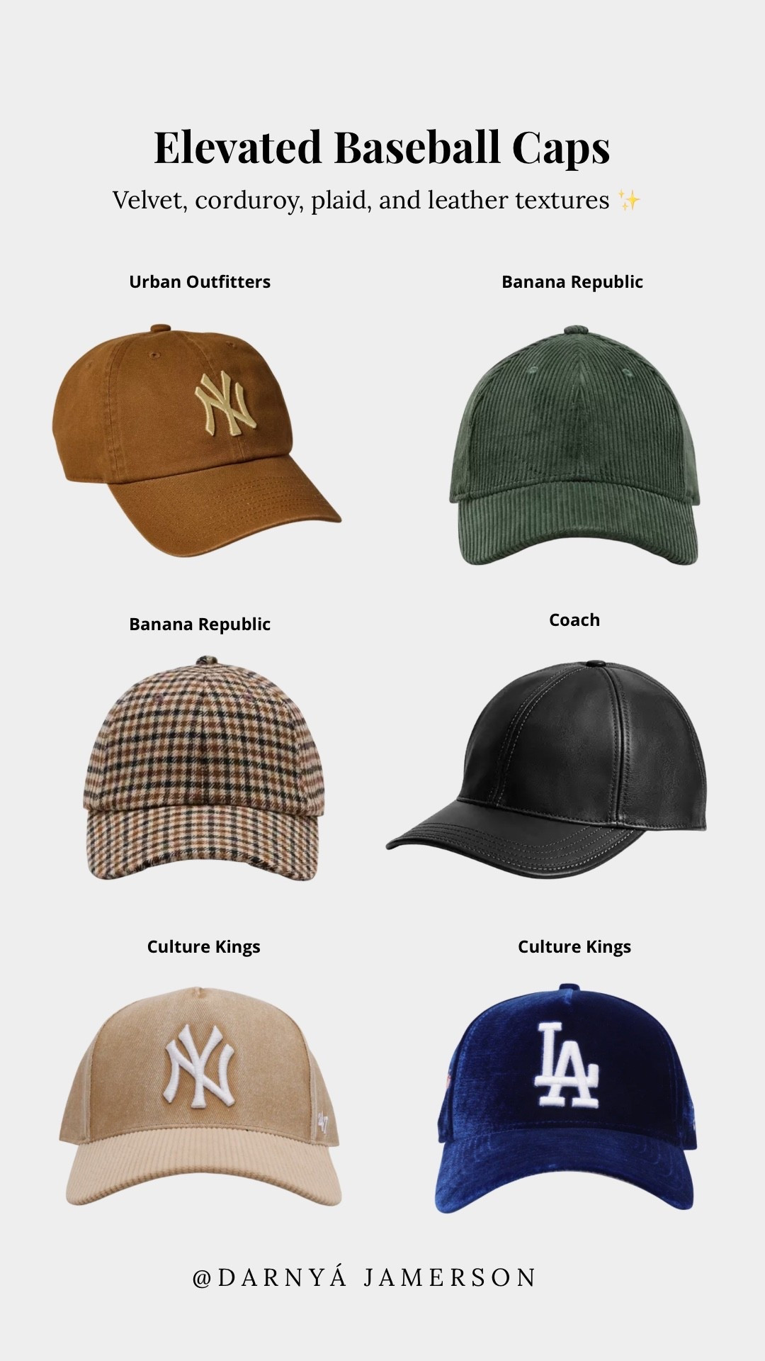 Elevated Baseball Caps That Upgrade Every Look

Velvet, corduroy, plaid, and leather textures—because your casual fits deserve a luxe twist ✨

Fall fashion, autumn outfits, cozy fall style, seasonal wardrobe essentials, fall accessories, fall outfit inspo, faux fur hats, faux fur coats, cozy cardigans, cinched blazers, baseball caps, sweater weather, chunky knitwear, fall boots, scarves & gloves, Black girl luxury, luxe fall looks, women’s fall style, chic fall outfits, wardrobe staples for women, everyday style, stylish & cozy, fall outfit ideas, shop the look, must-have pieces, fall haul

#LTKootd 

#LTKSeasonal #LTKgrwm